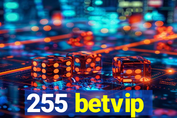 255 betvip